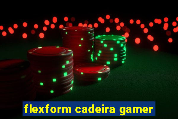 flexform cadeira gamer